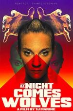 Watch At Night Comes Wolves 123MovieFree