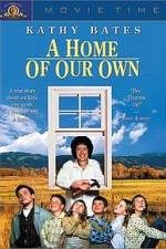 Watch A Home of Our Own 123MovieFree