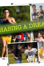 Watch Chasing a Dream 123MoviesFree