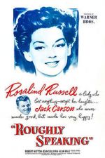 Watch Roughly Speaking 123MovieFree