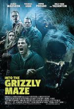 Watch Into the Grizzly Maze 123MovieFree
