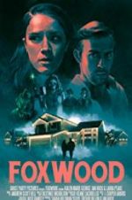Watch Foxwood 123MovieFree