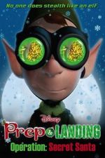 Watch Prep & Landing Stocking Stuffer: Operation: Secret Santa (TV Short 2010) 123MoviesFree