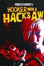 Watch Hooker with a Hacksaw 123MoviesFree