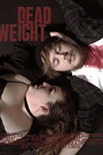 Watch Dead Weight 123MovieFree