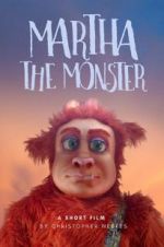 Watch Martha the Monster 123MovieFree