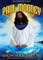 Watch Paul Mooney: Jesus Is Black - So Was Cleopatra - Know Your History 123MovieFree