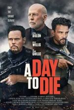 Watch A Day to Die 123MovieFree