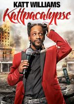 Watch Katt Williams: Kattpacalypse 123MovieFree