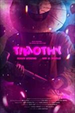 Watch Timothy 123MovieFree