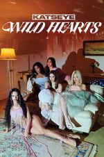 Watch KATSEYE: Wild Hearts 123moviesfree