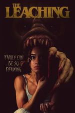 Watch The Leaching 123moviesfree