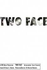 Watch Two Face 123MovieFree