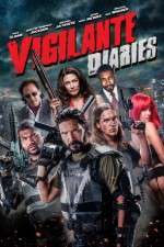 Watch Vigilante Diaries 123MovieFree