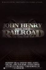 Watch John Henry and the Railroad 123MovieFree