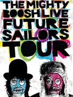 Watch The Mighty Boosh Live: Future Sailors Tour 123MovieFree