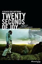 Watch 20 Seconds of Joy 123moviesfree