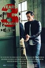 Watch 3 Years in Pakistan: The Erik Aude Story 123moviesfree