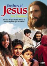 Watch The Story of Jesus for Children 123moviesfree