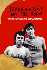 Watch Derek and Clive Get the Horn 123MovieFree