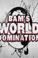 Watch Bam's World Domination 123MovieFree