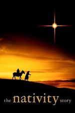 Watch The Nativity Story 123moviesfree