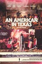 Watch An American in Texas 123MoviesFree