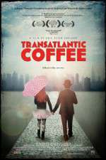 Watch Transatlantic Coffee 123MovieFree