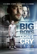 Watch Big Boys Don\'t Cry 123MovieFree