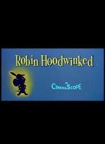 Watch Robin Hoodwinked 123MovieFree