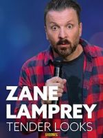 Watch Zane Lamprey: Tender Looks (TV Special 2022) 123moviesfree