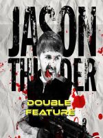 Watch Jason Thunder: Double Feature 123moviesfree