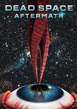 Watch Dead Space: Aftermath 123MoviesFree