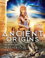 Watch Ancient Origins: Mankind\'s Mysterious Past 123moviesfree