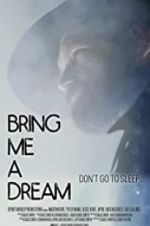 Watch Bring Me a Dream 123moviesfree