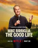 Watch Mike Birbiglia: The Good Life (TV Special 2025) 123moviesfree