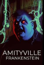 Watch Amityville Frankenstein 123MovieFree