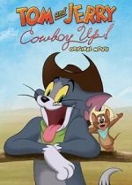 Watch Tom and Jerry: Cowboy Up! 123MoviesFree