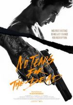 Watch No Tears for the Dead 123MovieFree