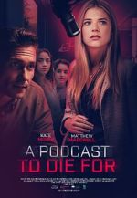 Watch A Podcast to Die For 123MovieFree