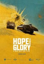 Watch Hope and Glory: A Mad Max Fan Film (Short) 123MovieFree