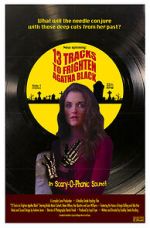 Watch 13 Tracks to Frighten Agatha Black 123moviesfree