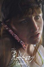 Watch The Robbery 123MovieFree