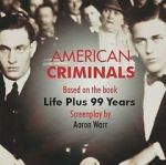 Watch American Criminals 123moviesfree