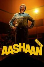 Watch Aashaan 123moviesfree