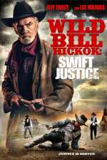 Watch Wild Bill Hickok: Swift Justice 123MovieFree