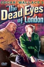 Watch Dead Eyes of London 123MovieFree