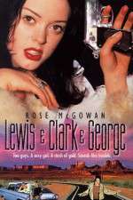Watch Lewis & Clark & George 123MovieFree