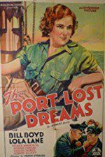 Watch Port of Lost Dreams 123MovieFree