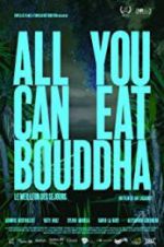 Watch All You Can Eat Buddha 123moviesfree